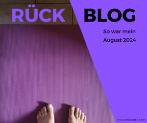 Mehr über den Artikel erfahren Monatsrückblick August 2024: Wenn Wünsche wahr werden